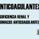 Imagen Destacada - Anticoagulantes (ACOD) e insuficiencia renal. Documento de Posicionamiento